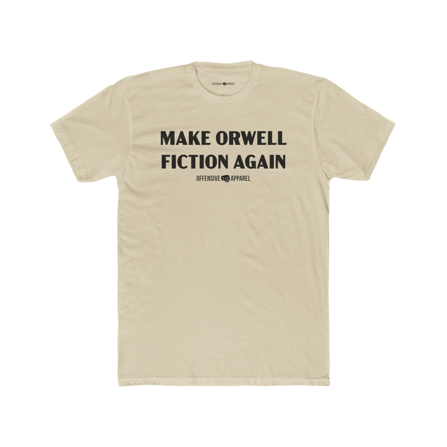 Make Orwell Fiction Again Tee
