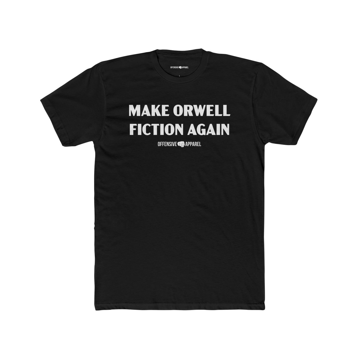 Make Orwell Fiction Again Tee